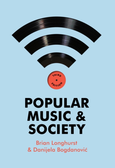 Popular Music and Society, Hardback Book