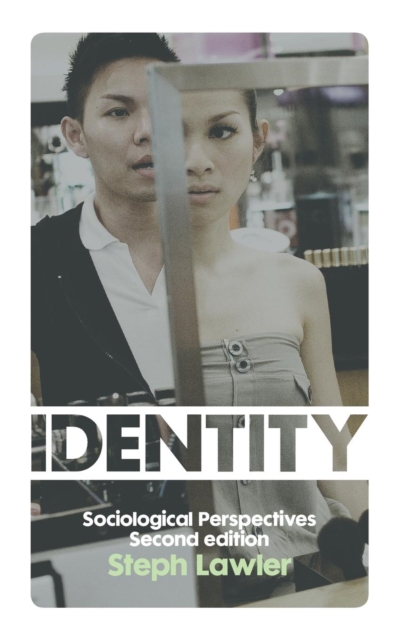 Identity : Sociological Perspectives, Hardback Book