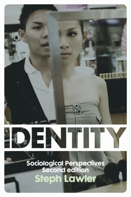 Identity : Sociological Perspectives, Paperback / softback Book