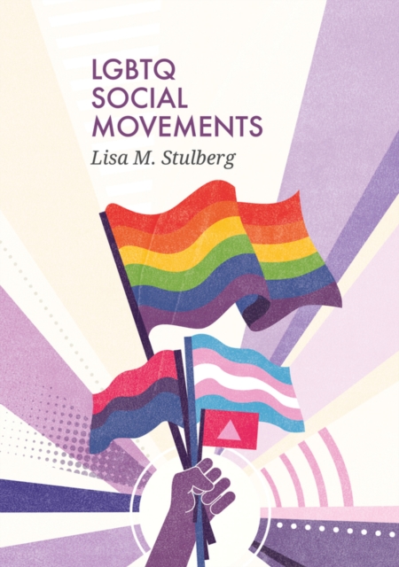 LGBTQ Social Movements, Hardback Book