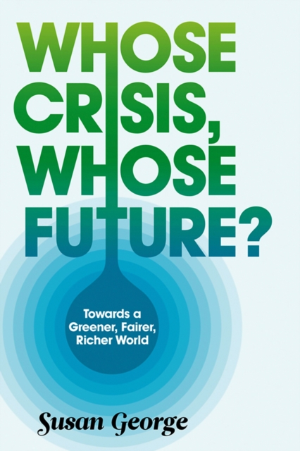 Whose Crisis, Whose Future?, EPUB eBook