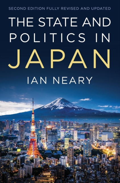 The State and Politics In Japan, Hardback Book