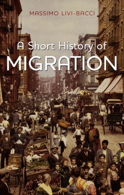 A Short History of Migration, Hardback Book