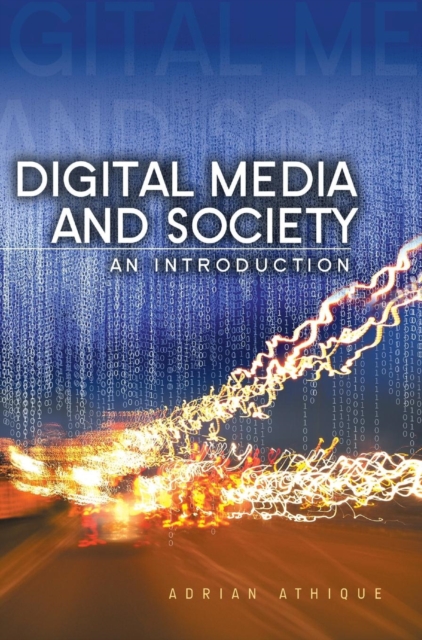 Digital Media and Society : An Introduction, Hardback Book