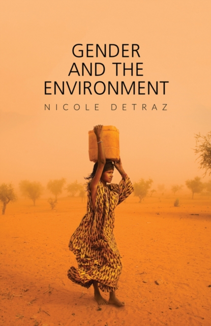 Gender and the Environment, Hardback Book