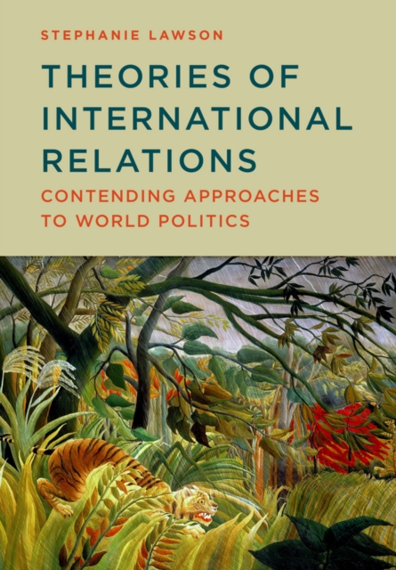 Theories of International Relations : Contending Approaches to World Politics, Hardback Book