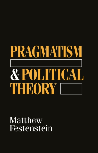 Pragmatism and Political Theory, EPUB eBook