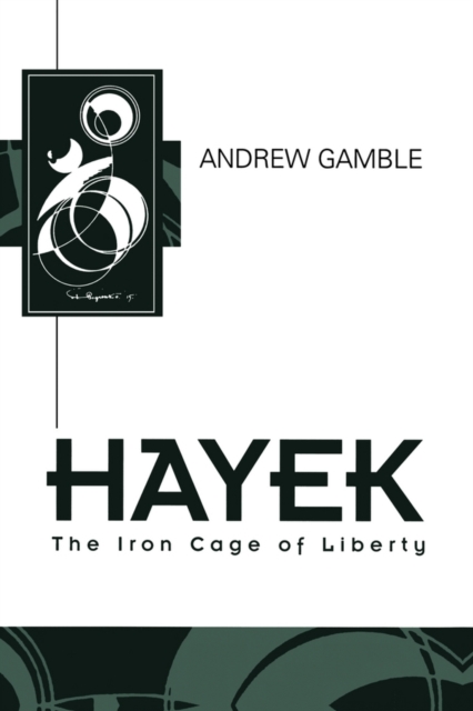 Hayek : The Iron Cage of Liberty, EPUB eBook