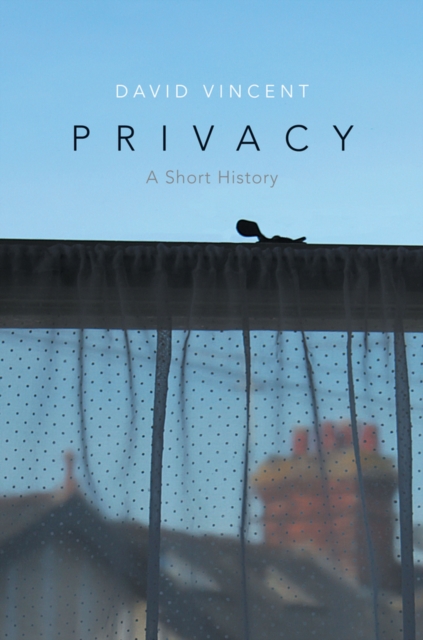 Privacy : A Short History, Paperback / softback Book