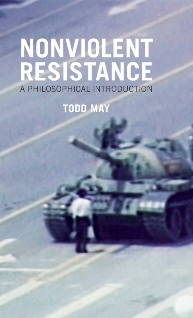 Nonviolent Resistance : A Philosophical Introduction, Hardback Book