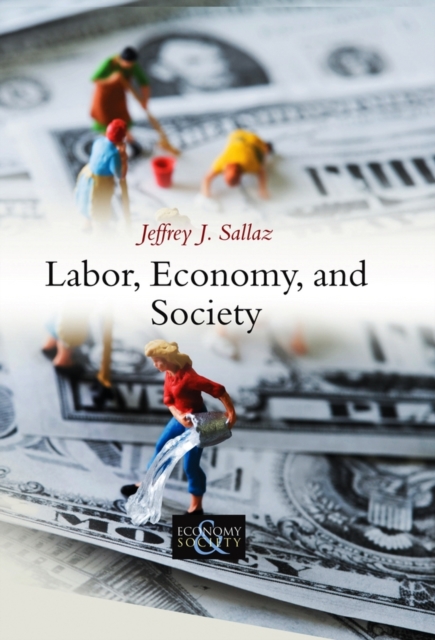 Labor, Economy, and Society, PDF eBook