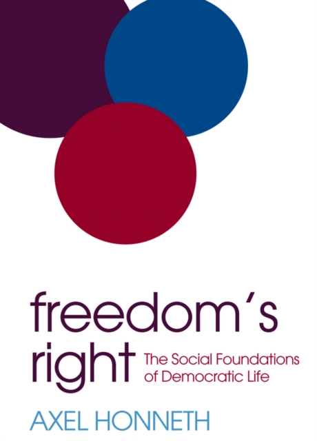 Freedom's Right : The Social Foundations of Democratic Life, EPUB eBook