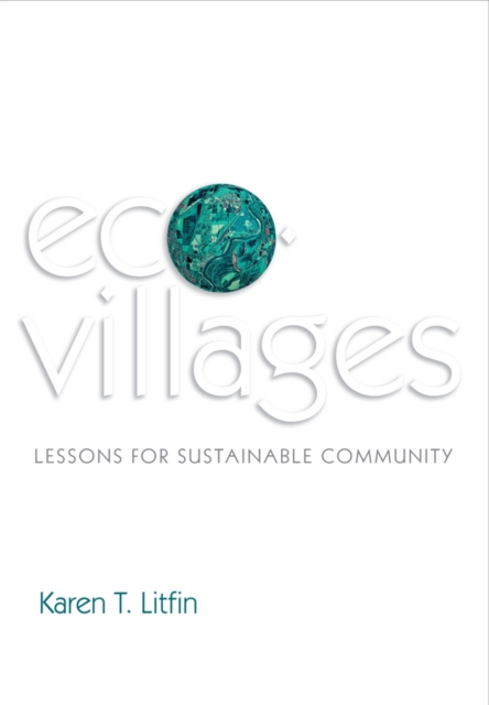 Ecovillages : Lessons for Sustainable Community, EPUB eBook