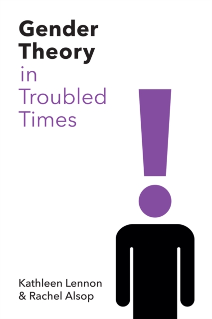 Gender Theory in Troubled Times, Hardback Book