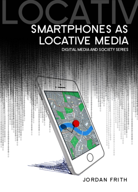 Smartphones as Locative Media, EPUB eBook