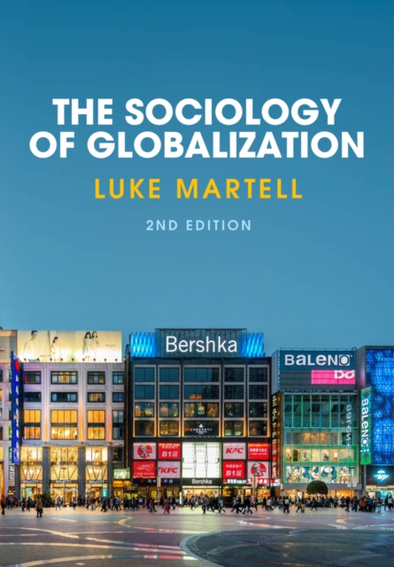 The Sociology of Globalization, Paperback / softback Book
