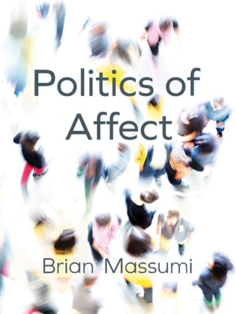Politics of Affect, Hardback Book