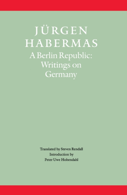 A Berlin Republic : Writings on Germany, EPUB eBook