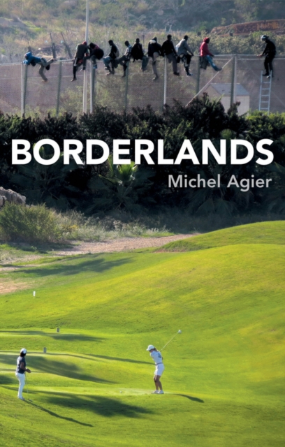 Borderlands : Towards an Anthropology of the Cosmopolitan Condition, EPUB eBook