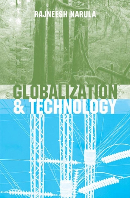 Globalization and Technology : Interdependence, Innovation Systems and Industrial Policy, EPUB eBook