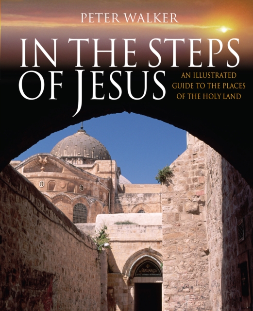 In the Steps of Jesus, Paperback / softback Book