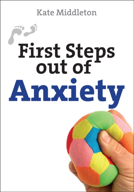 First Steps Out of Anxiety, Paperback / softback Book