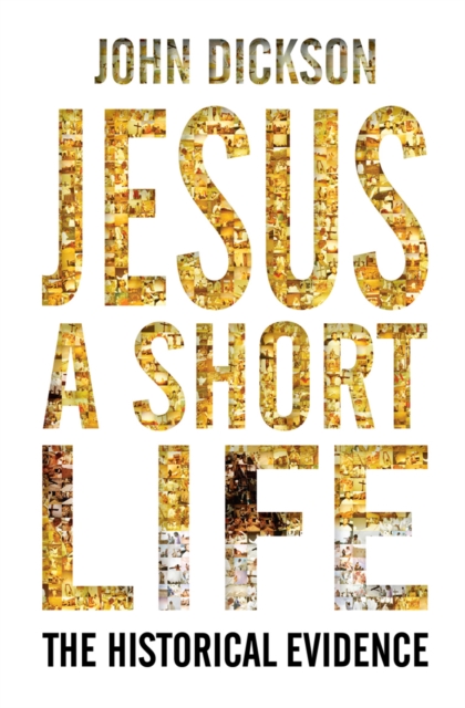 Jesus: A Short Life : The Historical Evidence, EPUB eBook
