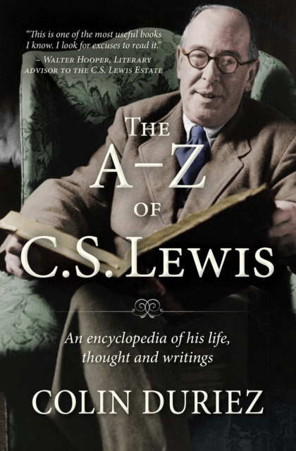 The A-Z of C.S. Lewis : An encyclopaedia of his life, thought, and writings, EPUB eBook