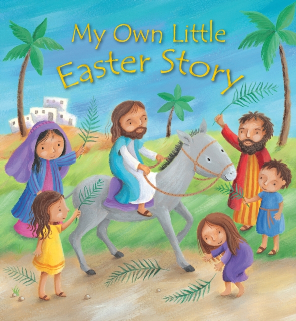 My Own Little Easter Story, Hardback Book
