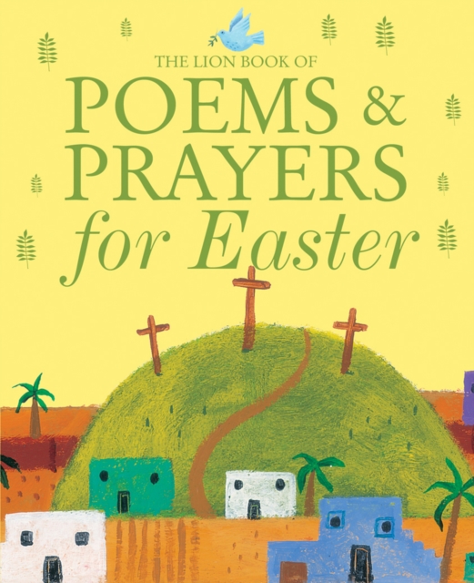 The Lion Book of Poems and Prayers for Easter, Hardback Book