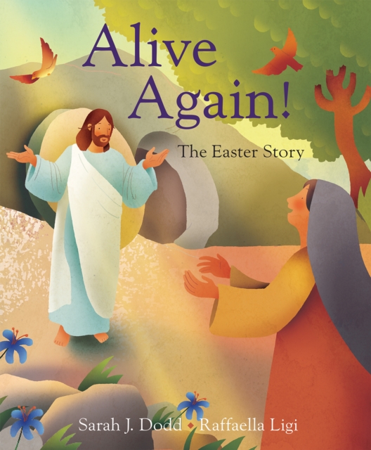 Alive Again! The Easter Story, Paperback / softback Book