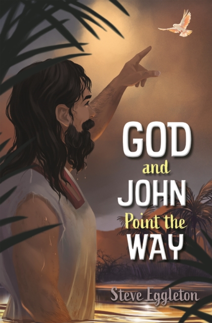 God and John Point the Way, EPUB eBook