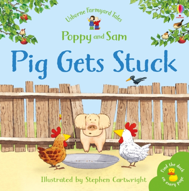Farmyard Tales Stories Pig Gets Stuck, Paperback / softback Book