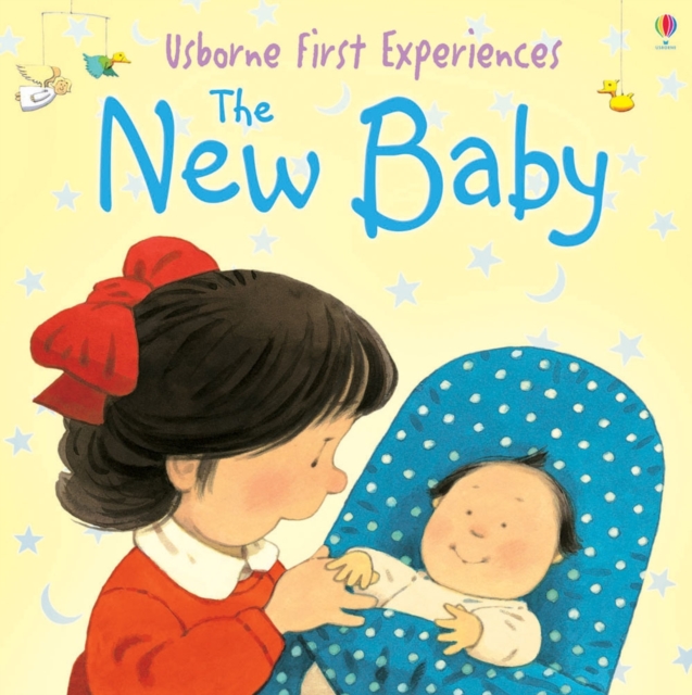 Usborne First Experiences The New Baby, Paperback / softback Book