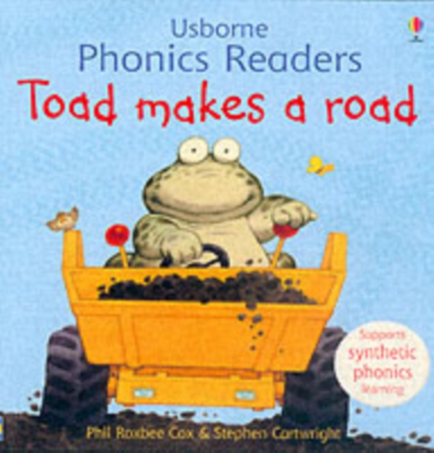 Toad makes a road, Paperback / softback Book