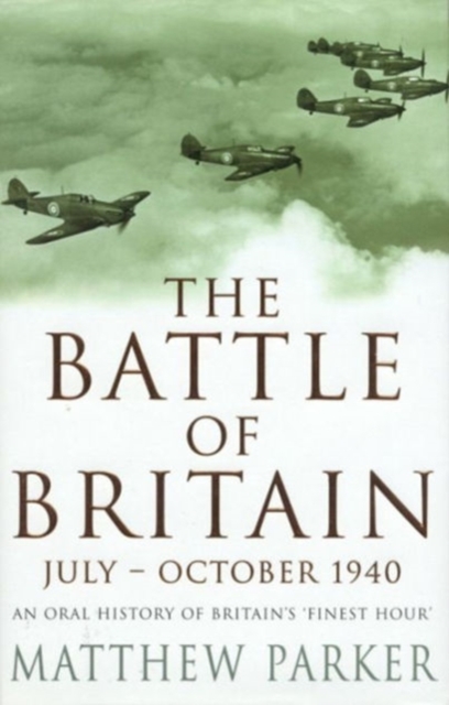 The Battle of Britain : June-October 1940, Paperback / softback Book