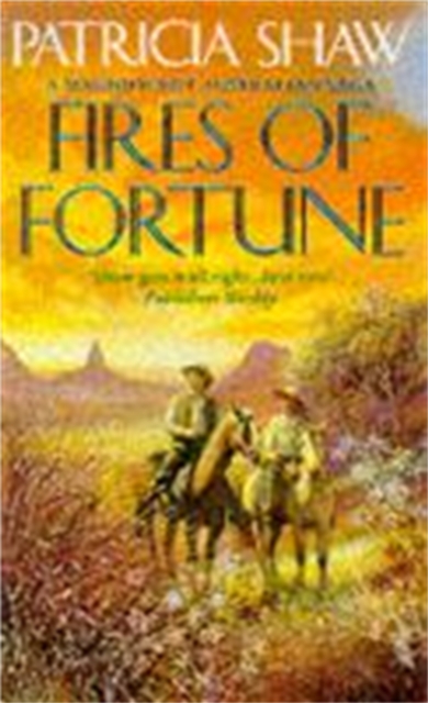 Fires of Fortune : A sweeping Australian saga about love and understanding, Paperback / softback Book