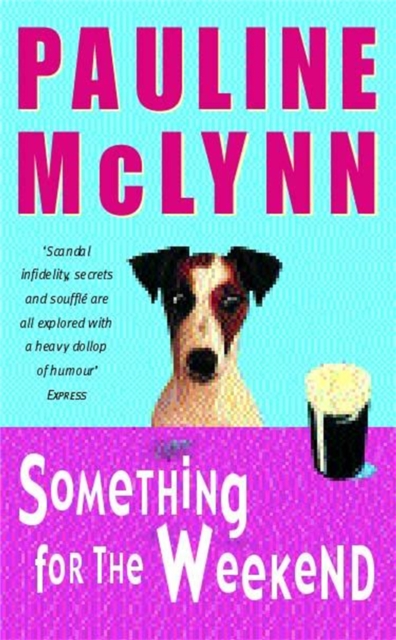 Something for the Weekend (Leo Street, Book 1) : An unputdownable novel of laughter and warmth, Paperback / softback Book