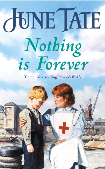 Nothing Is Forever : A heart-warming saga of lost loves and new beginnings, Paperback / softback Book