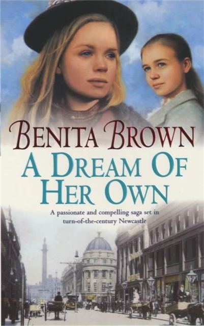 A Dream of her Own : A gripping saga of love, tragedy and friendship, Paperback / softback Book