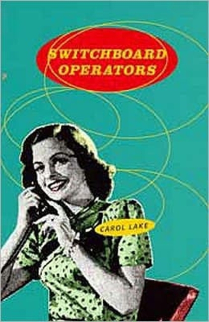 Switchboard Operators, Paperback / softback Book