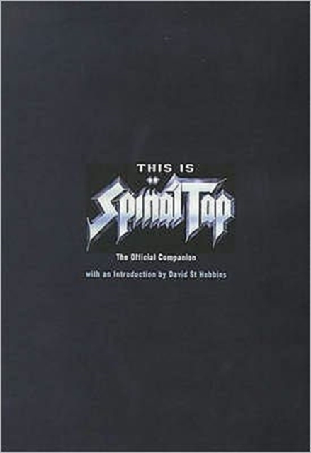 This is "Spinal Tap" : The Official Companion, Hardback Book