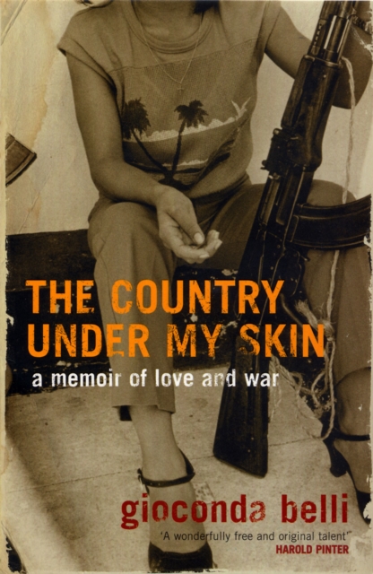 The Country Under My Skin : A Memoir of Love and War, Paperback / softback Book