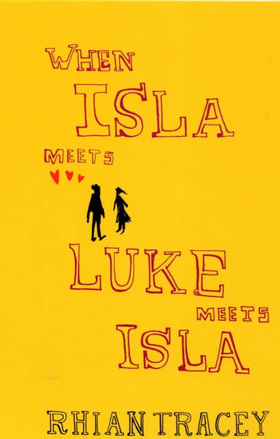 When Isla Meets Luke Meets Isla, Paperback / softback Book