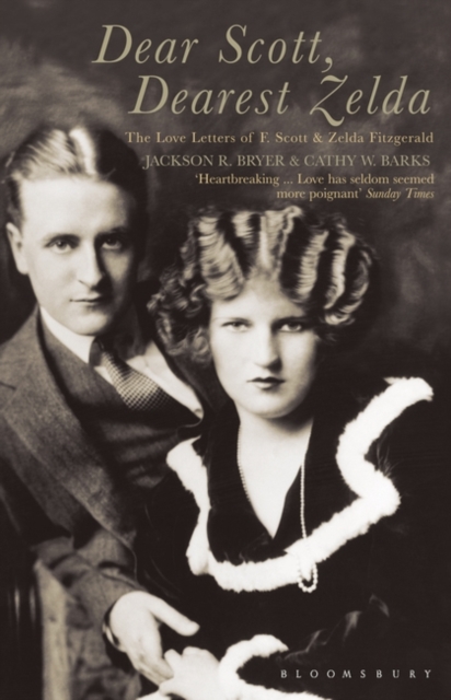 Dear Scott, Dearest Zelda : The love letters of F.Scott and Zelda Fitzgerald, Paperback / softback Book
