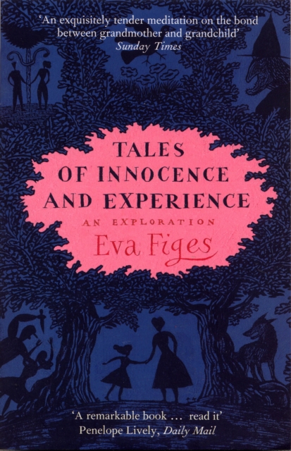 Tales of Innocence and Experience : An Exploration, Paperback / softback Book
