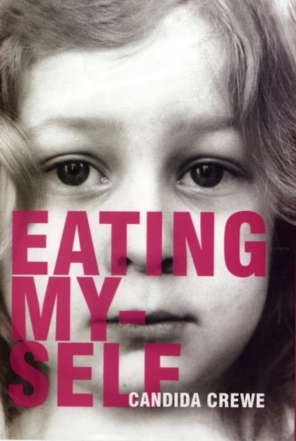 Eating Myself, Hardback Book