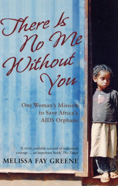 Orphaned : One Woman's Mission to Save Africa's AIDS Children, Paperback / softback Book