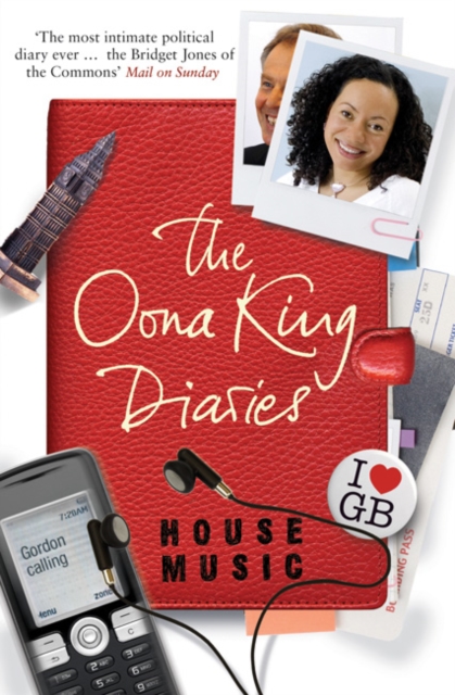 House Music : The Oona King Diaries, Paperback / softback Book