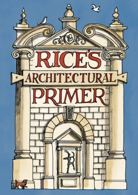 Rice's Architectural Primer, Hardback Book